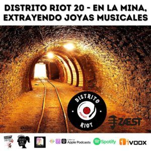 podcast distrito riot - musica - cultura - vane balon - distrito uve - podcast de musica - blog de musica - zaest podcasting - elros alcarin