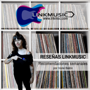 Reseñas Linkmusic 2 - packs - música - Industria Musical - comunicación digital - Vane Balón - Recomendaciones Linkmusic