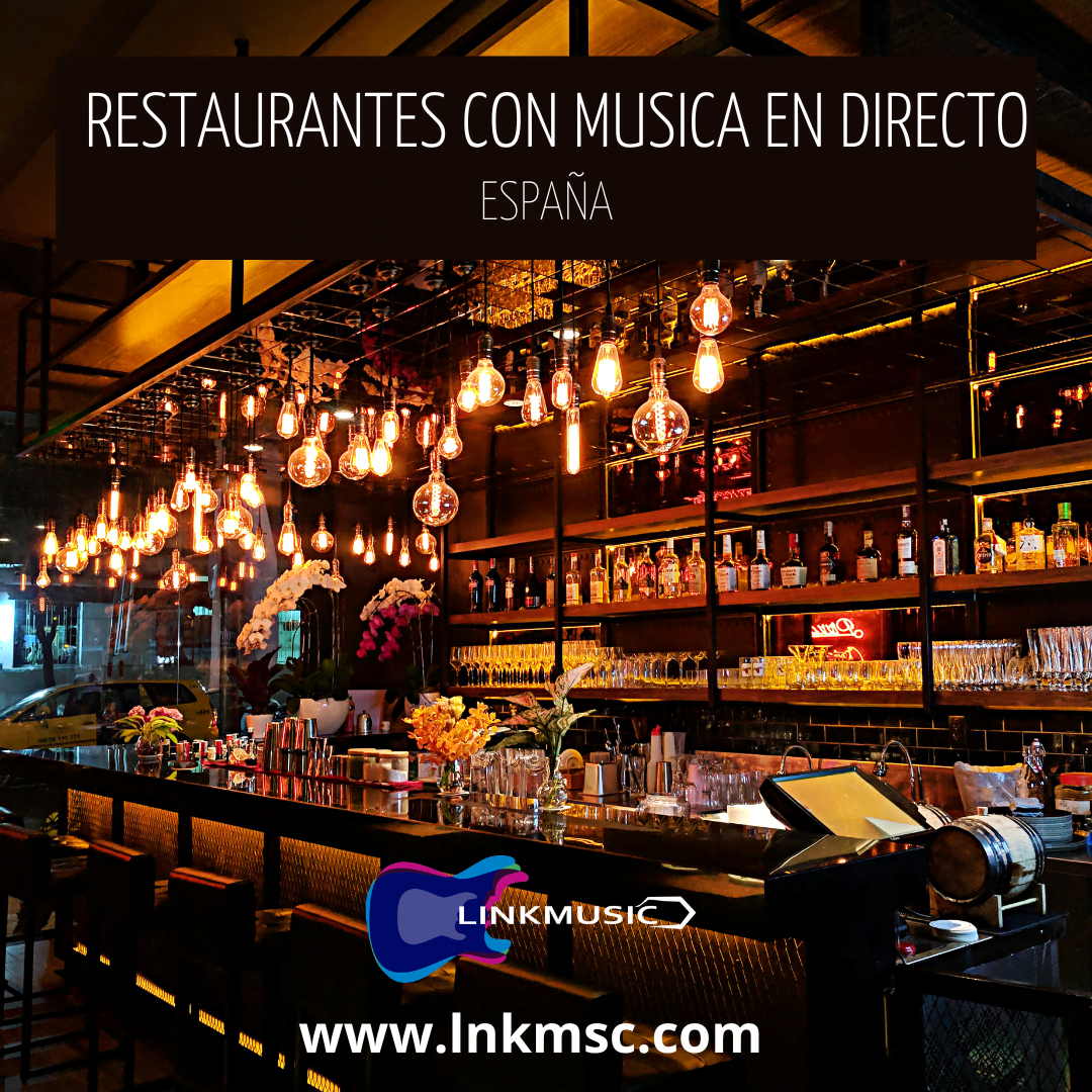 Restaurantes con musica en vivo (españa)